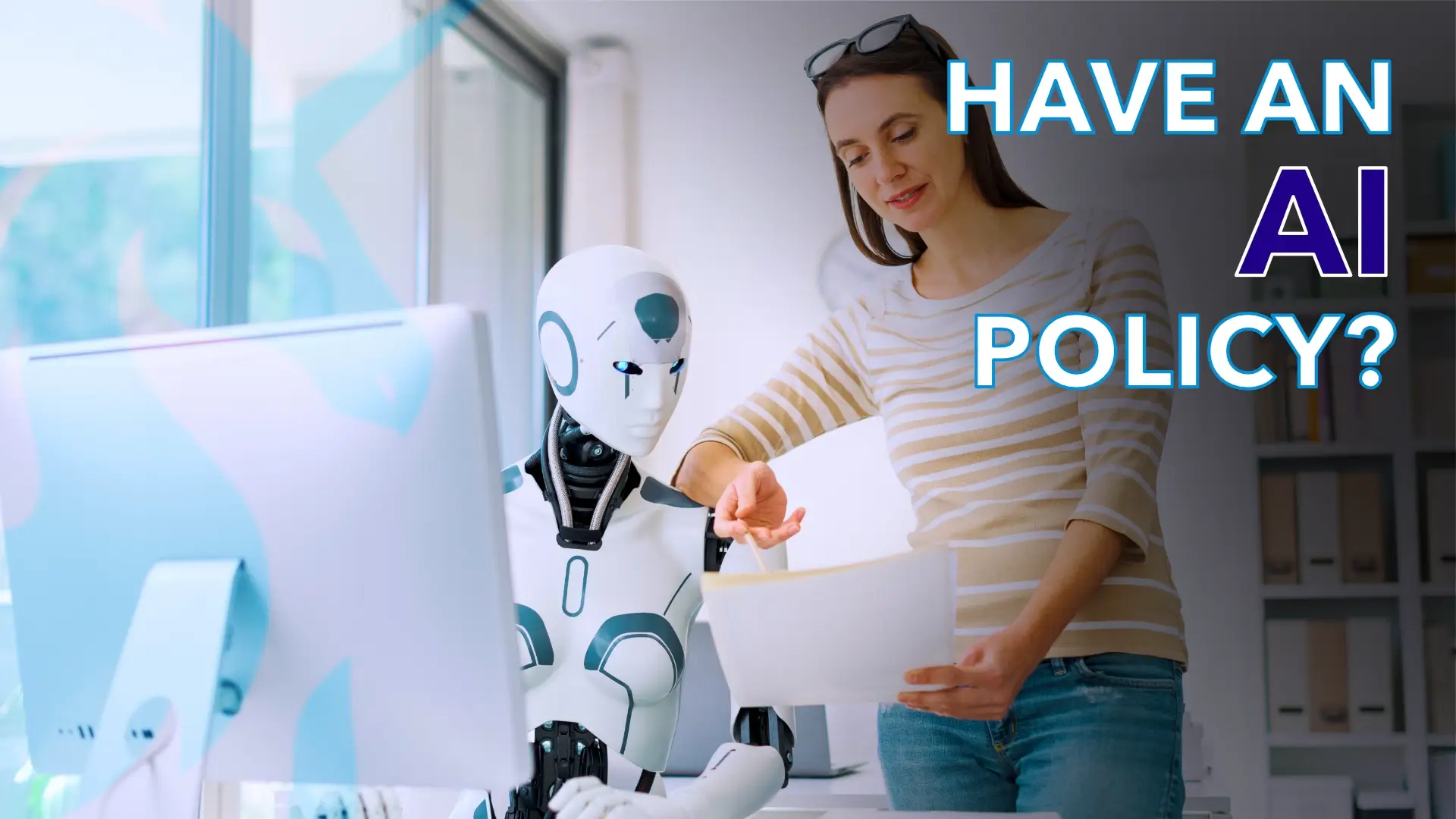 Using AI at Work? Your Firm Needs Clear Rules